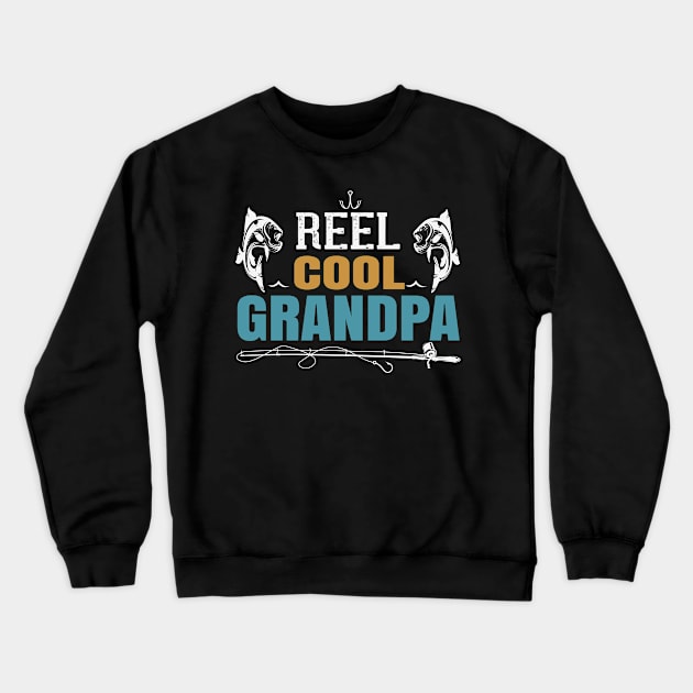 Reel cool grandpa Crewneck Sweatshirt by bakmed